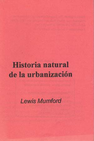 HISTORIA NATURAL DE LA URBANIZACION. ETCETERA # 41 HISTORIA NATURAL DE LA URBANIZACION. ETCETERA # 41