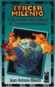 Tercer milenio. Una visión alternativa de la posmodernidad. Tercer milenio. Una visión alternativa de la posmodernidad.