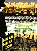 Nork nori zor – Quien debe a quien Nork nori zor – Quien debe a quien