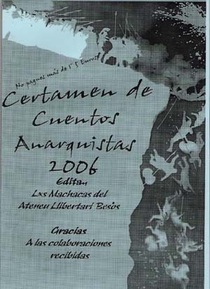 Certamen de cuentos anarquistas 2006 Certamen de cuentos anarquistas 2006