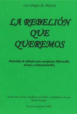 La rebelion que queremos La rebelion que queremos