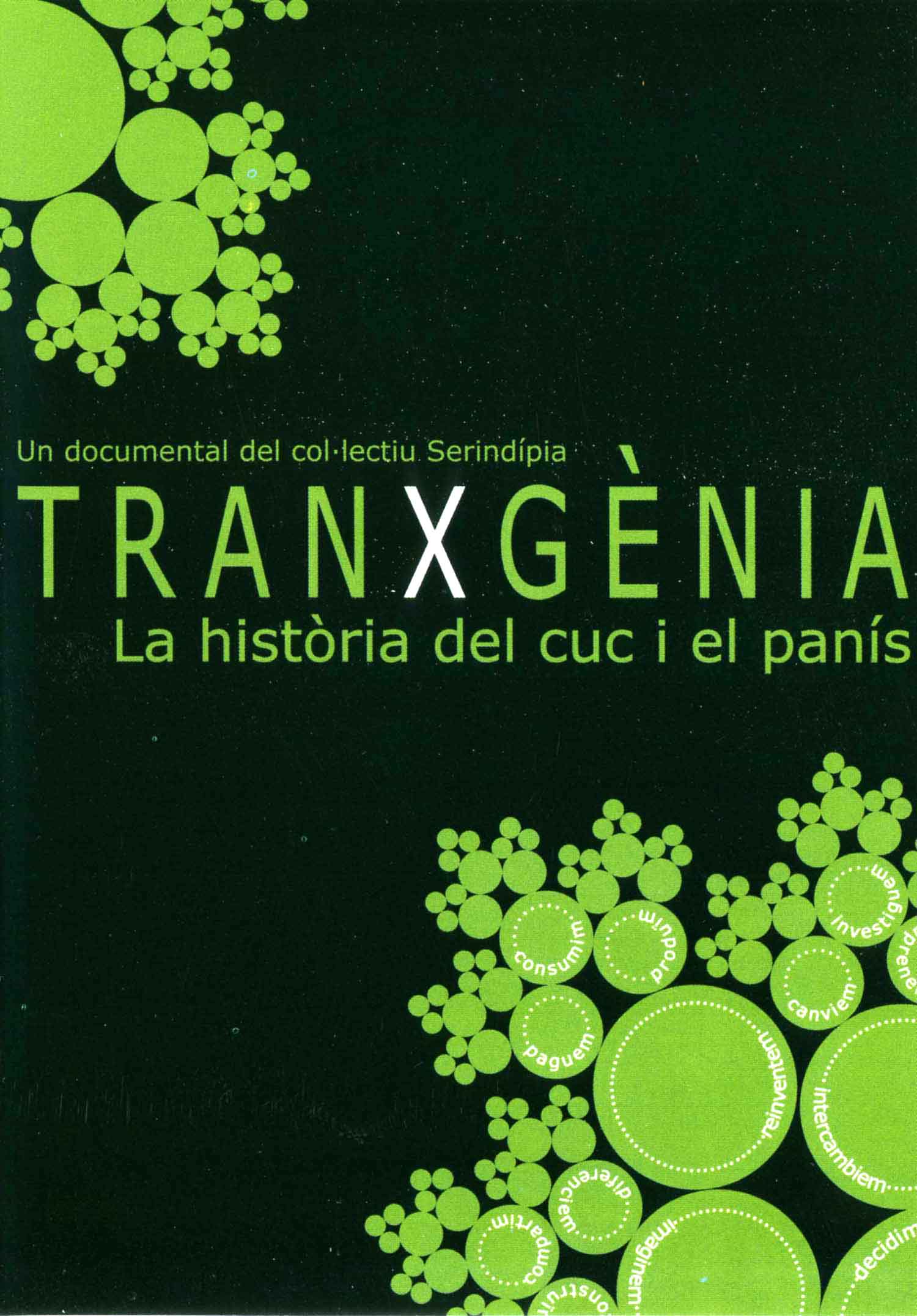 Tranxgénia. La historia del cuc i el panis