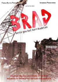 Brad, beste gau bat barrikadietan Brad, beste gau bat barrikadietan