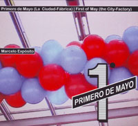 Primero de Mayo (La Ciudad-Fábrica)