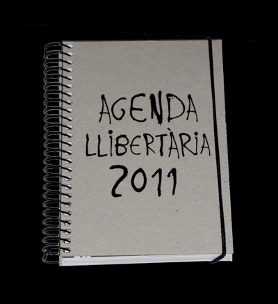 Agenda Llibertaria 2011 Agenda Llibertaria 2011