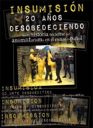 Insumisioa 20 urtez desobeditzen – Insumisión: 20 años desobedeciendo Insumisioa 20 urtez desobeditzen – Insumisión: 20 años desobedeciendo