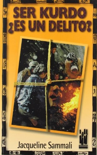 Ser kurdo, ¿es un delito? Ser kurdo, ¿es un delito?