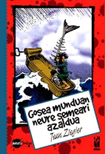 Gosea munduan neure semeari azaldua Gosea munduan neure semeari azaldua