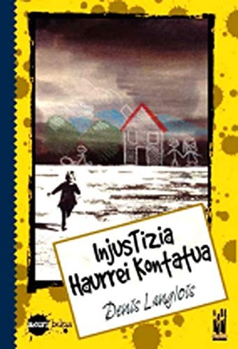 Injustizia haurrei kontatua Injustizia haurrei kontatua