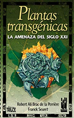 PLANTAS TRANSGENICAS PLANTAS TRANSGENICAS