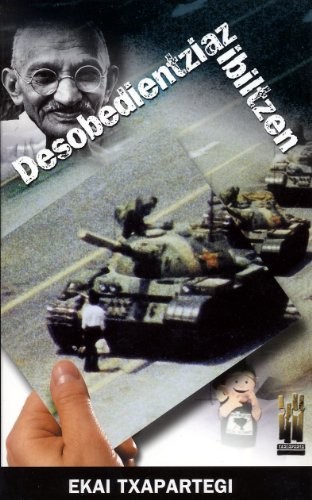 DESOBEDIENTZIAZ IBILTZEN DESOBEDIENTZIAZ IBILTZEN