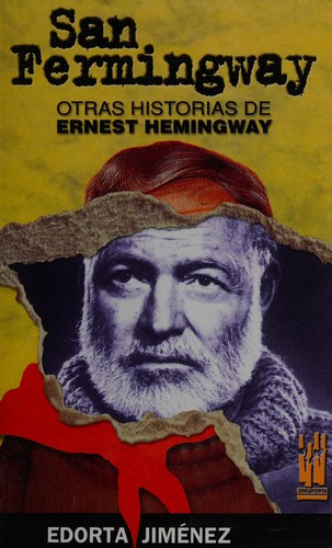 SAN FERMINGWAY SAN FERMINGWAY