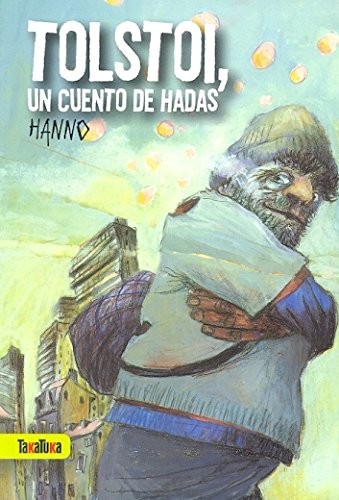 Tolstoi, un cuento de hadas Tolstoi, un cuento de hadas
