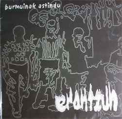 BURMUINAK ASTINDU BURMUINAK ASTINDU