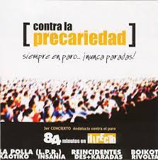 Contra la precariedad Siempre en paro… ¡Nunca paradas! Contra la precariedad Siempre en paro… ¡Nunca paradas!