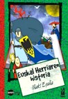 Euskal Herriaren historia Euskal Herriaren historia