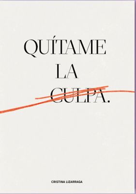 Quítame la culpa Quítame la culpa