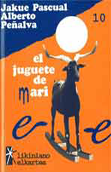 EL JUGUETE DE MARI EL JUGUETE DE MARI
