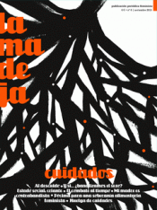 La madeja 6. Cuidados La madeja 6. Cuidados